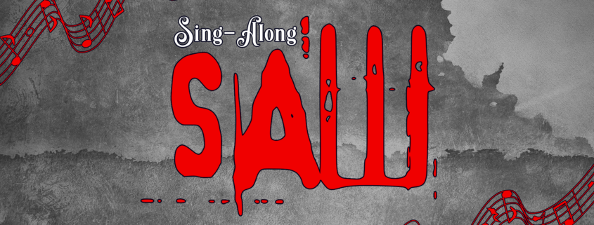 Grey background, with musical notation and red text "Sing-along SAW"